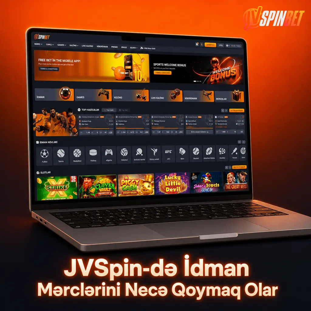 JVSpin-də idman mərclərini necə qoymaq olar - qeydiyyatdan depozitə qədər addım-addım təlimat