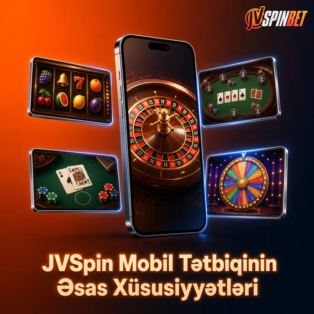 JVSpin mobil tətbiqinin əsas xüsusiyyətləri: AZN balans, Azərbaycan dili, bonuslar, 4000+ oyun və canlı mərclər